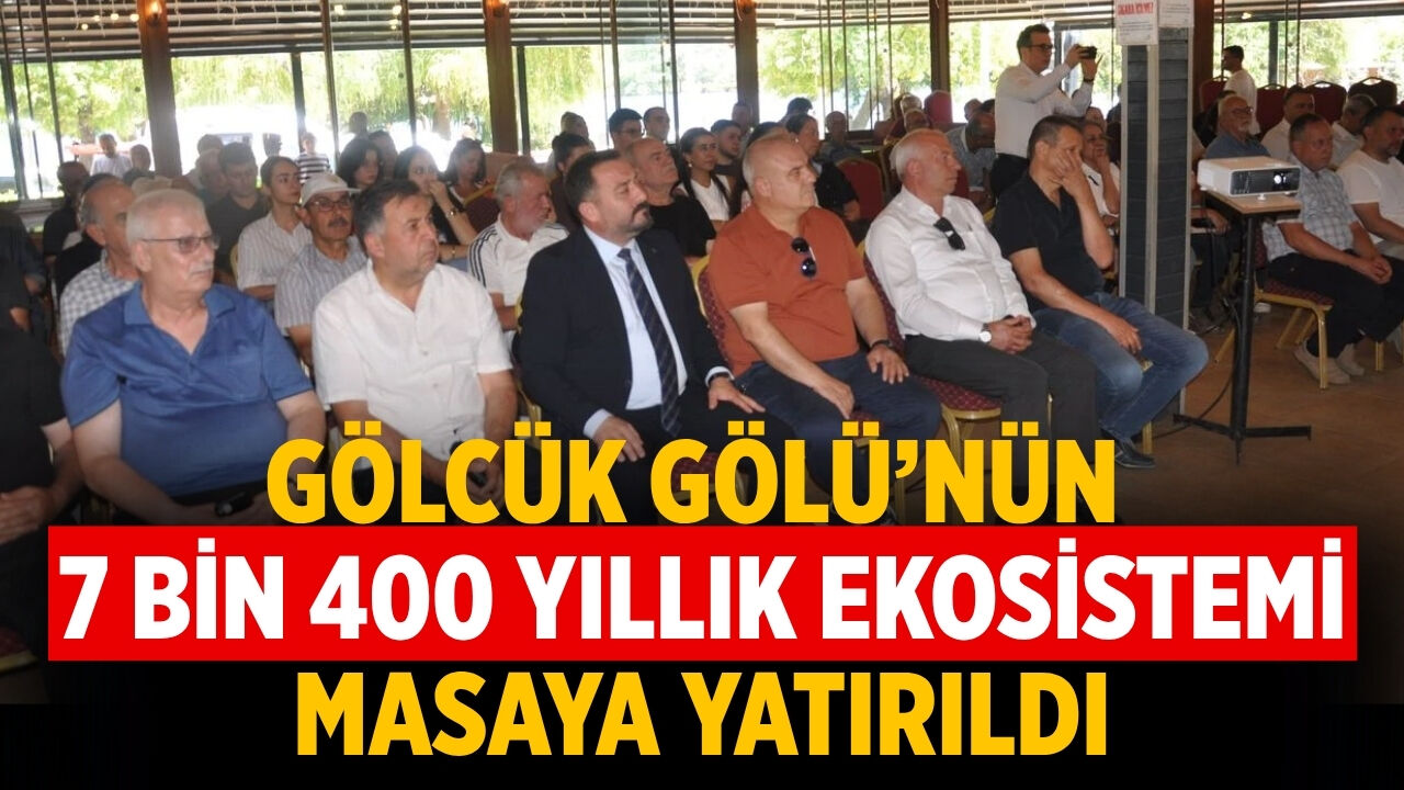 Gölcük Gölü’nün 7 Bin 400 Yıllık Ekosistemi Masaya Yatırıldı