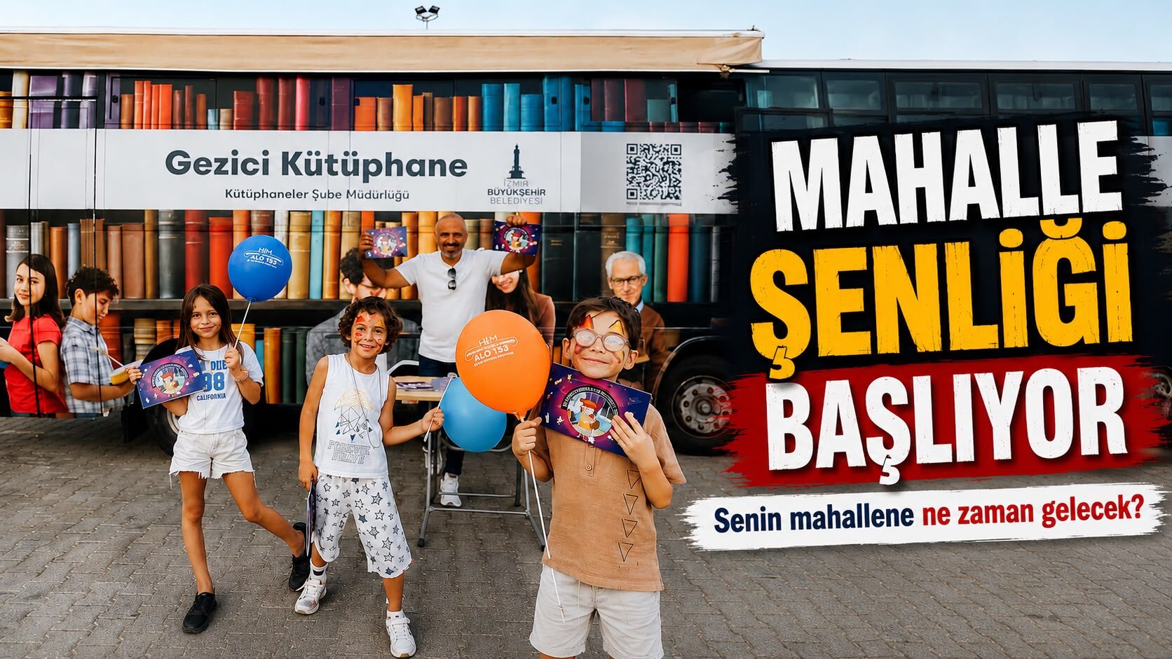 Mahalle Şenliği başlıyor Senin mahallene ne zaman gelecek?