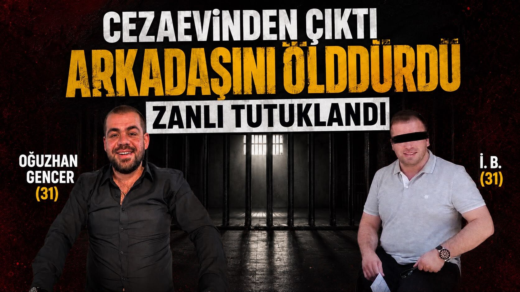 Cezaevinden çıktı arkadaşını öldürdü Zanlı tutuklandı