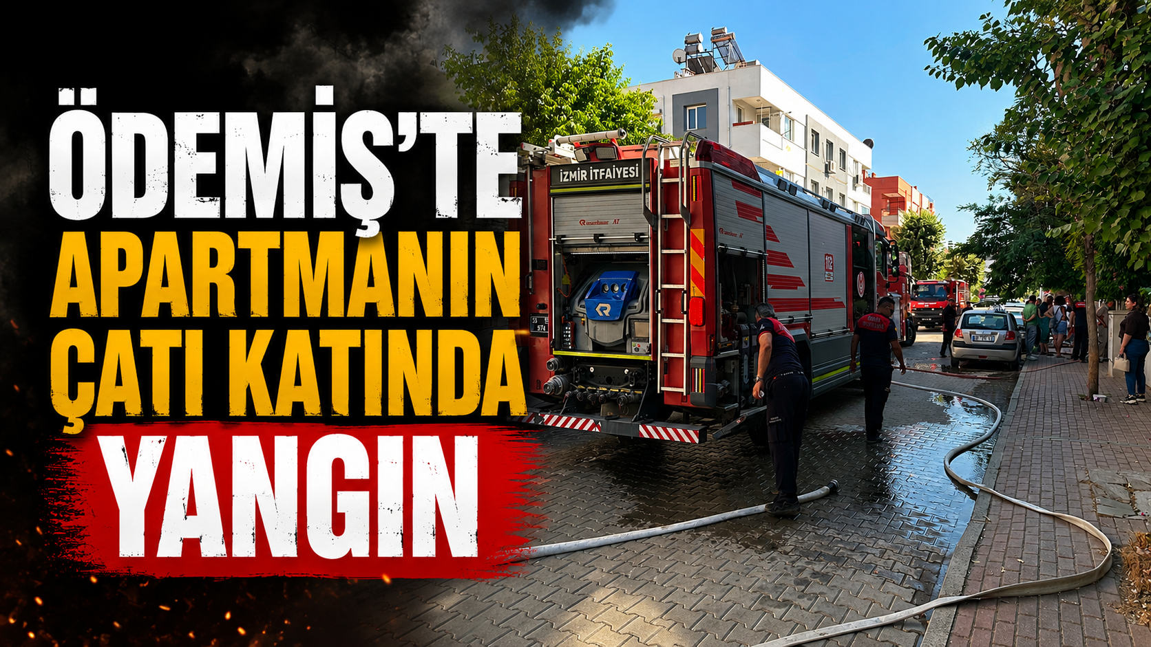 Ödemiş’te Apartmanın Çatı Katında Yangın