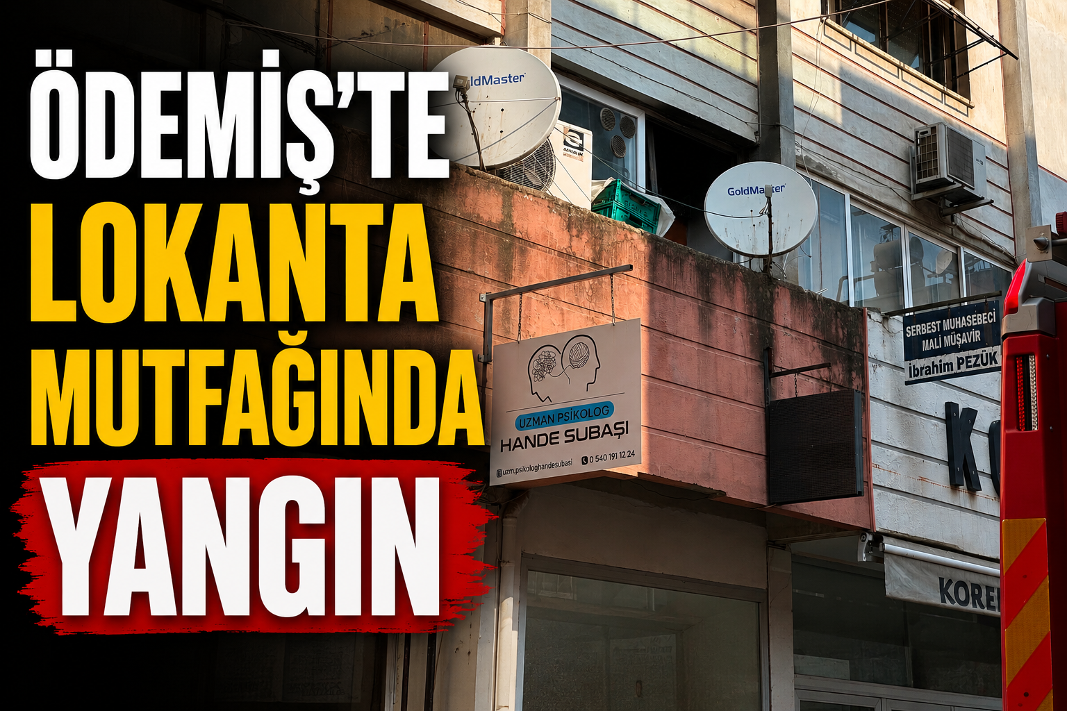 ÖDEMİŞ’TE LOKANTA MUTFAĞINDA YANGIN