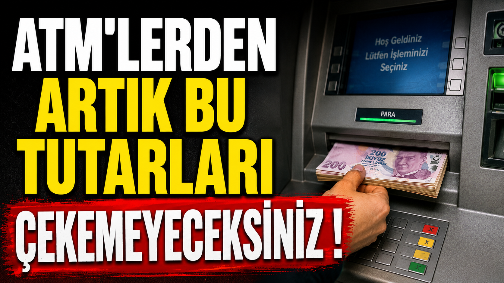 ATM'lerden Artık bu tutarları çekemeyeceksiniz