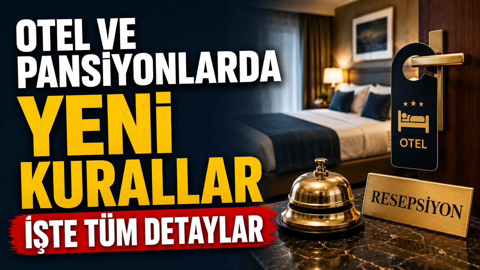Otel ve pansiyonlarda yeni kurallar İşte tüm detaylar