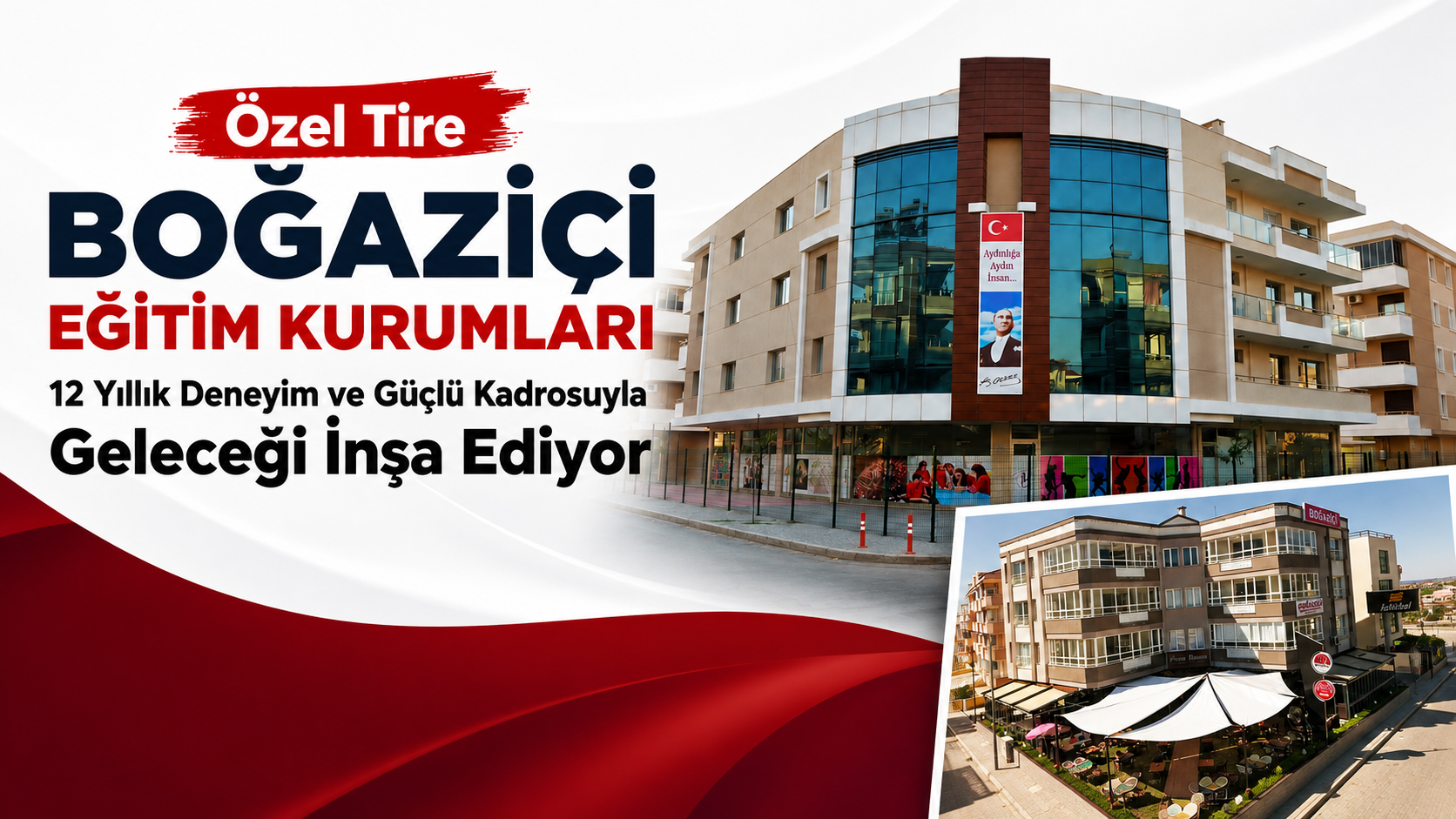Özel Tire Boğaziçi Eğitim Kurumları 12 Yıllık Deneyim ve Güçlü Kadrosuyla Geleceği İnşa Ediyor
