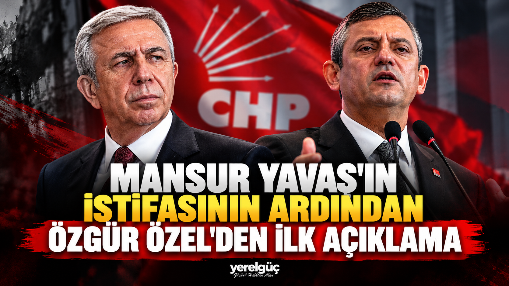 Mansur Yavaş'ın istifasının ardından Özgür Özel'den ilk açıklama