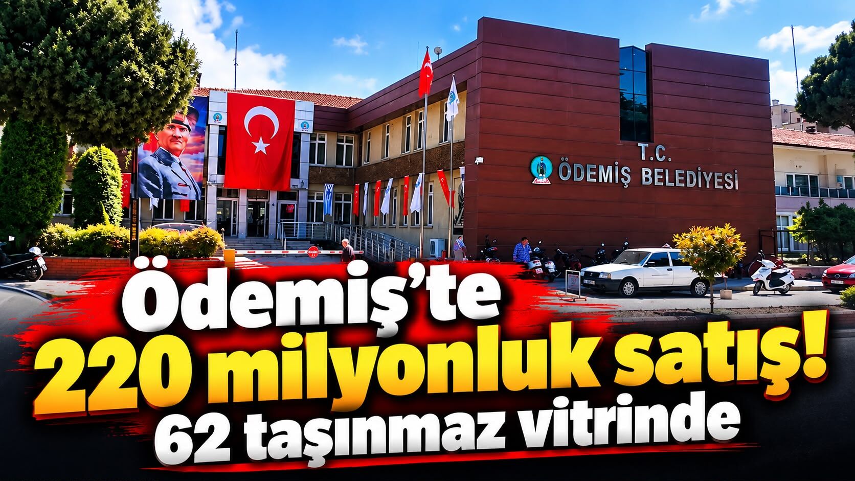 Ödemiş'te 220 milyonluk satış! 62 taşınmaz vitrinde
