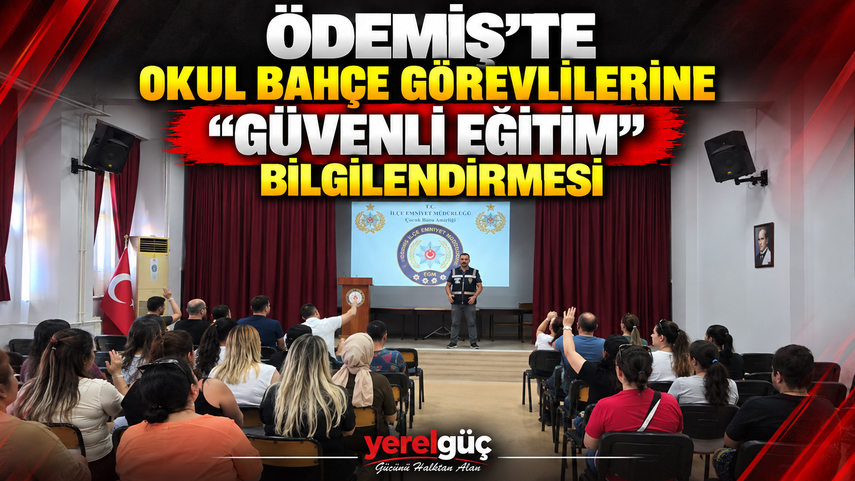 Ödemiş’te Okul Bahçe Görevlilerine “Güvenli Eğitim” Bilgilendirmesi