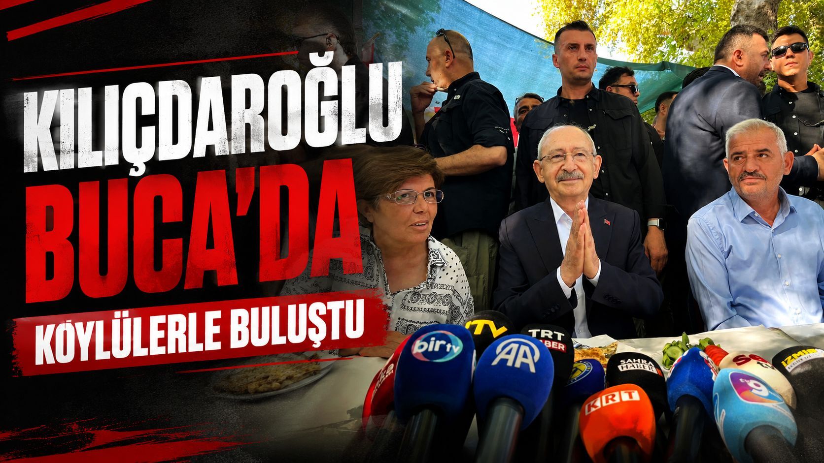 Kılıçdaroğlu Buca'da köylülerle buluştu