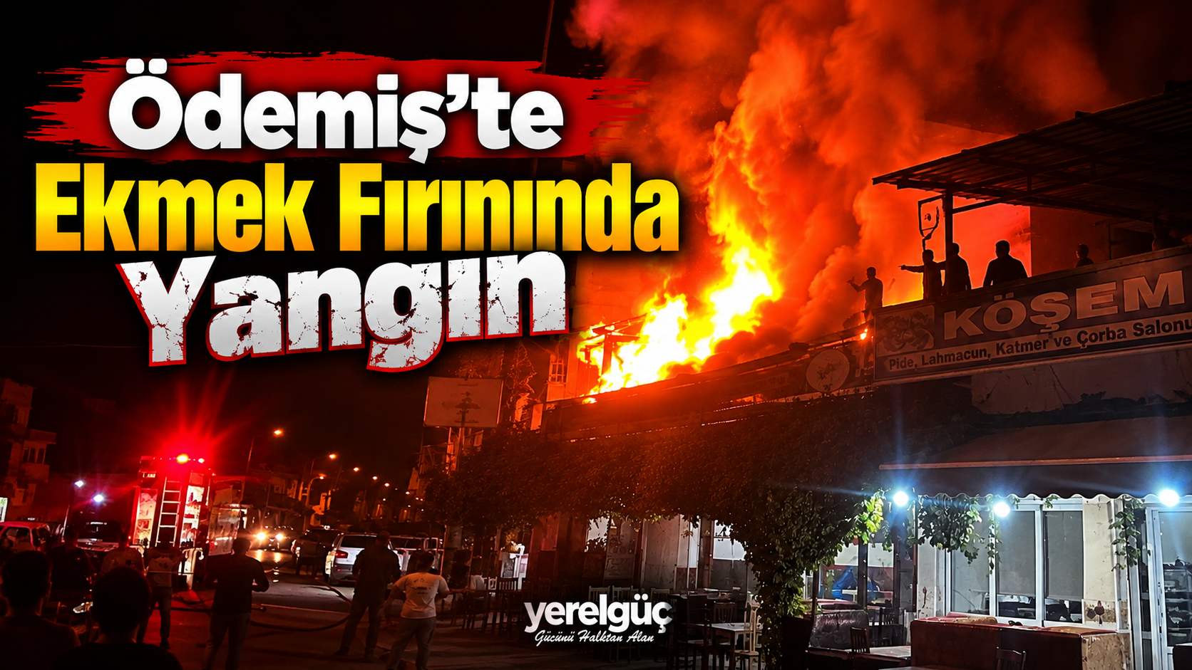 Ödemiş’te Ekmek Fırınında Yangın