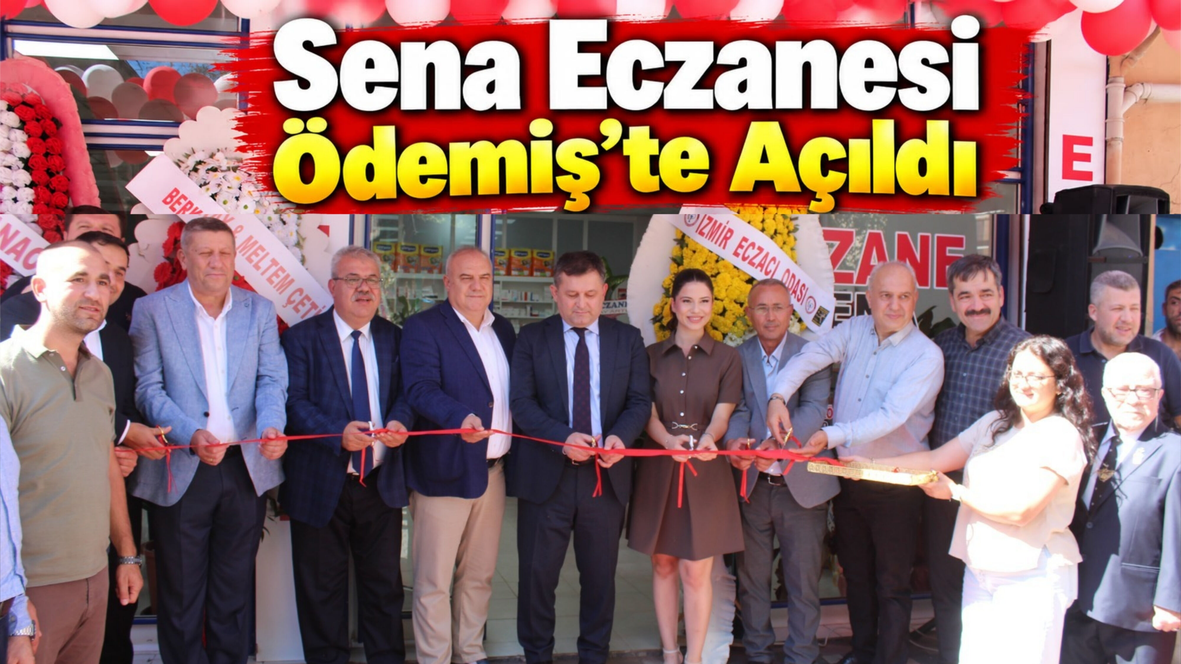 Sena Eczanesi Ödemiş’te Açıldı