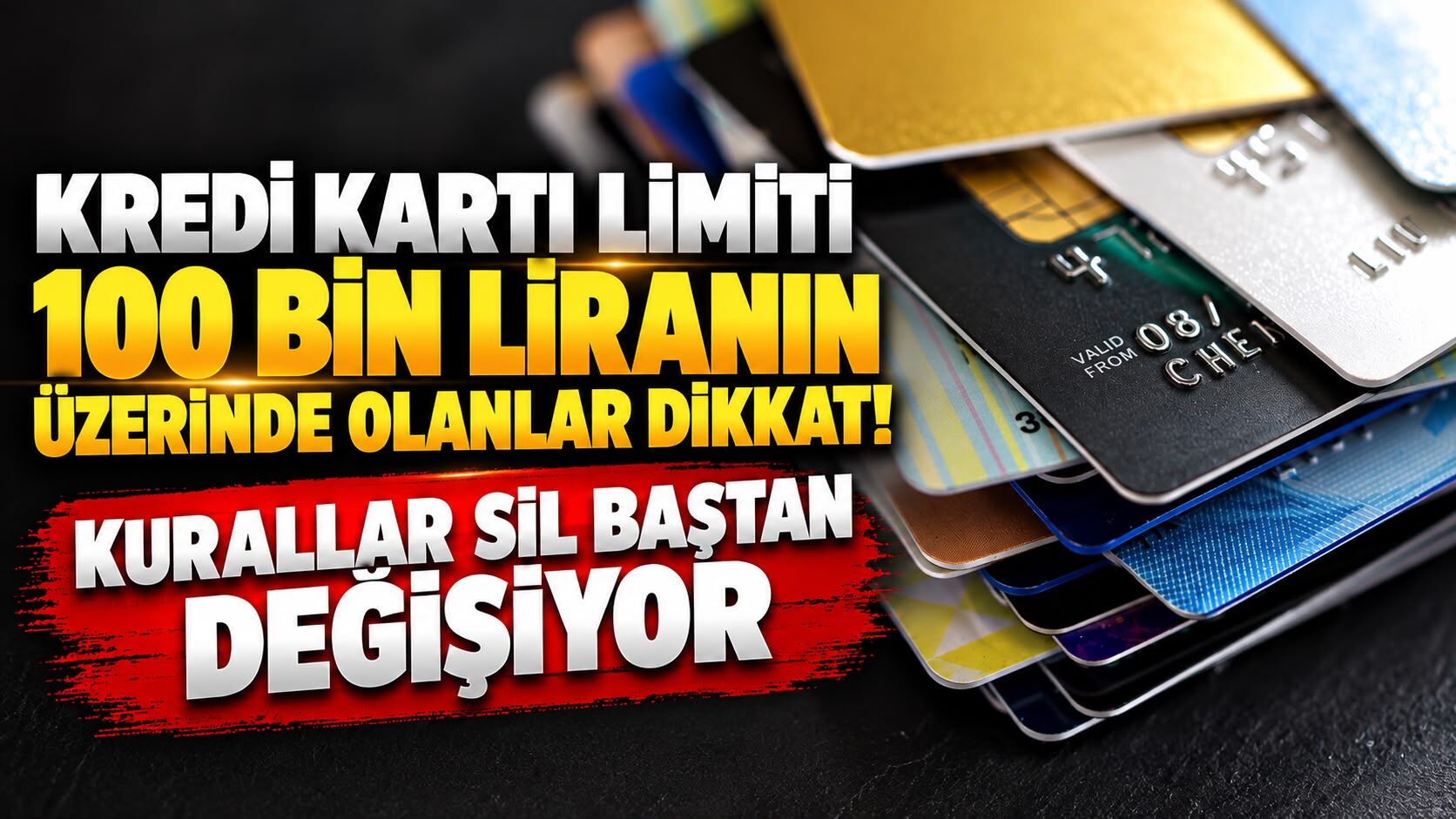 Kredi kartı limiti 100 bin liranın üzerinde olanlar dikkat! Kurallar sil baştan değişiyor
