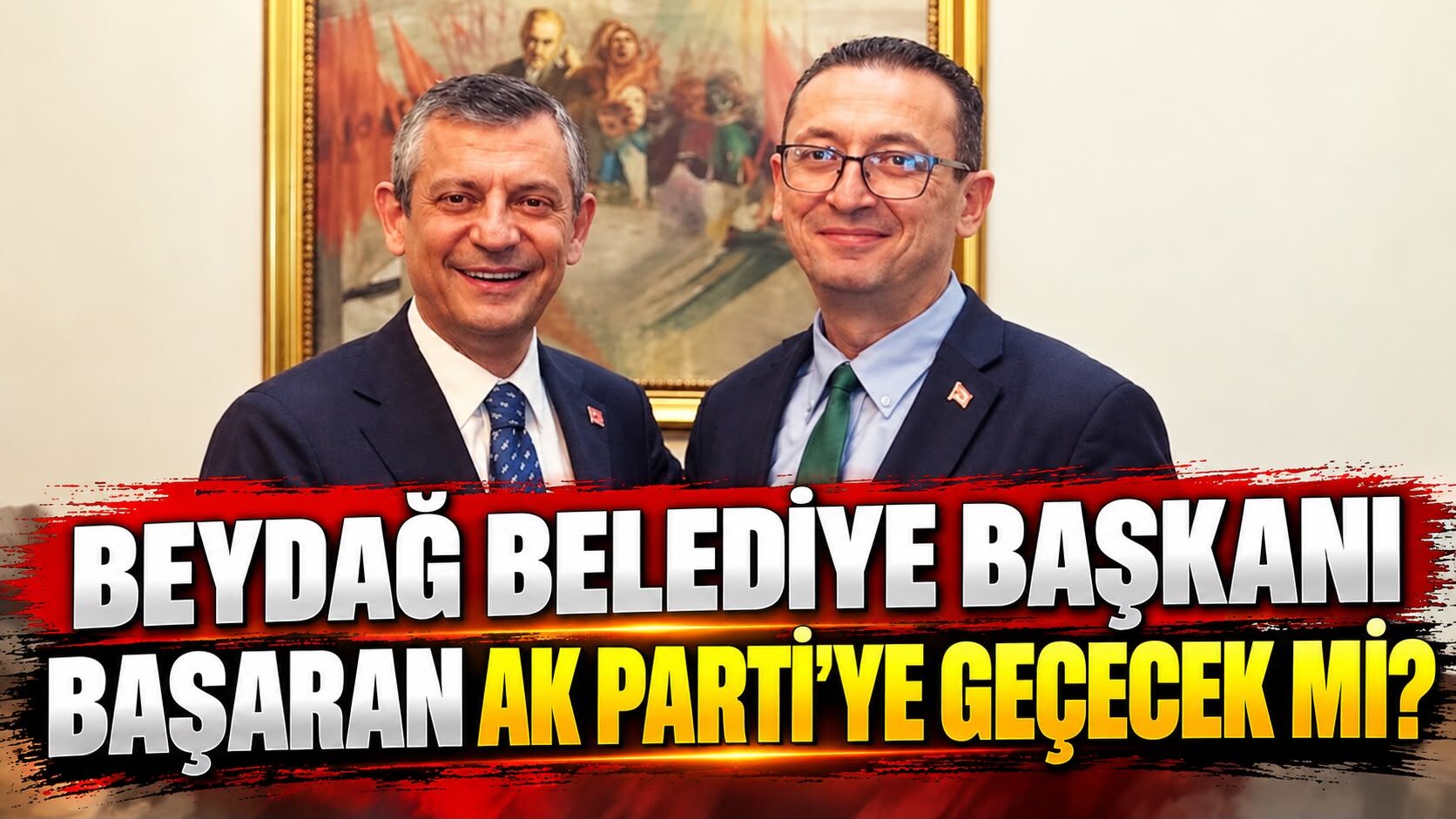 BEYDAĞ BELEDİYE BAŞKANI BAŞARAN AK PARTİ’YE GEÇECEK Mİ?