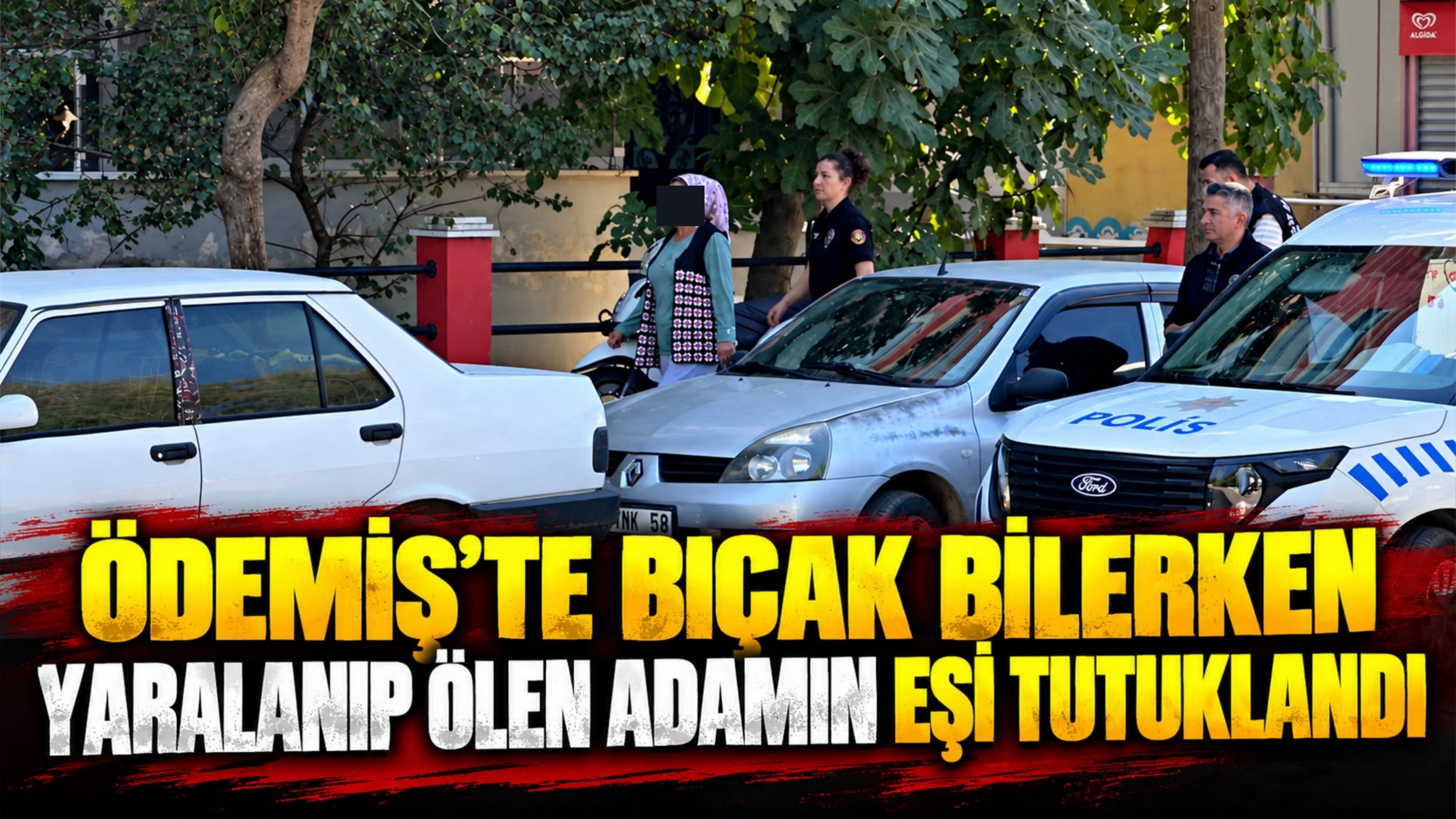 Ödemiş’te bıçak bilerken yaralanıp ölen adamın eşi tutuklandı